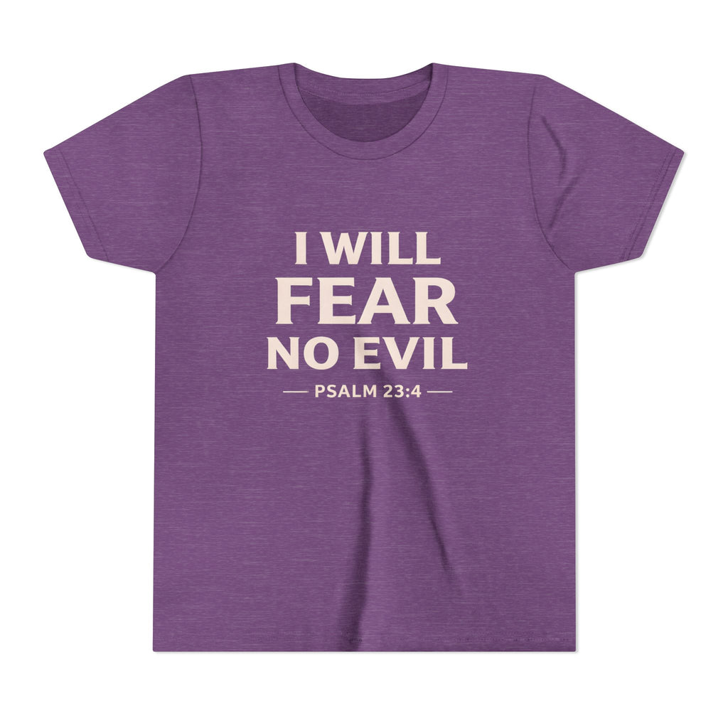 Girls Youth Tee – “I Will Fear No Evil” Psalm 23:4 Christian Faith Shirt