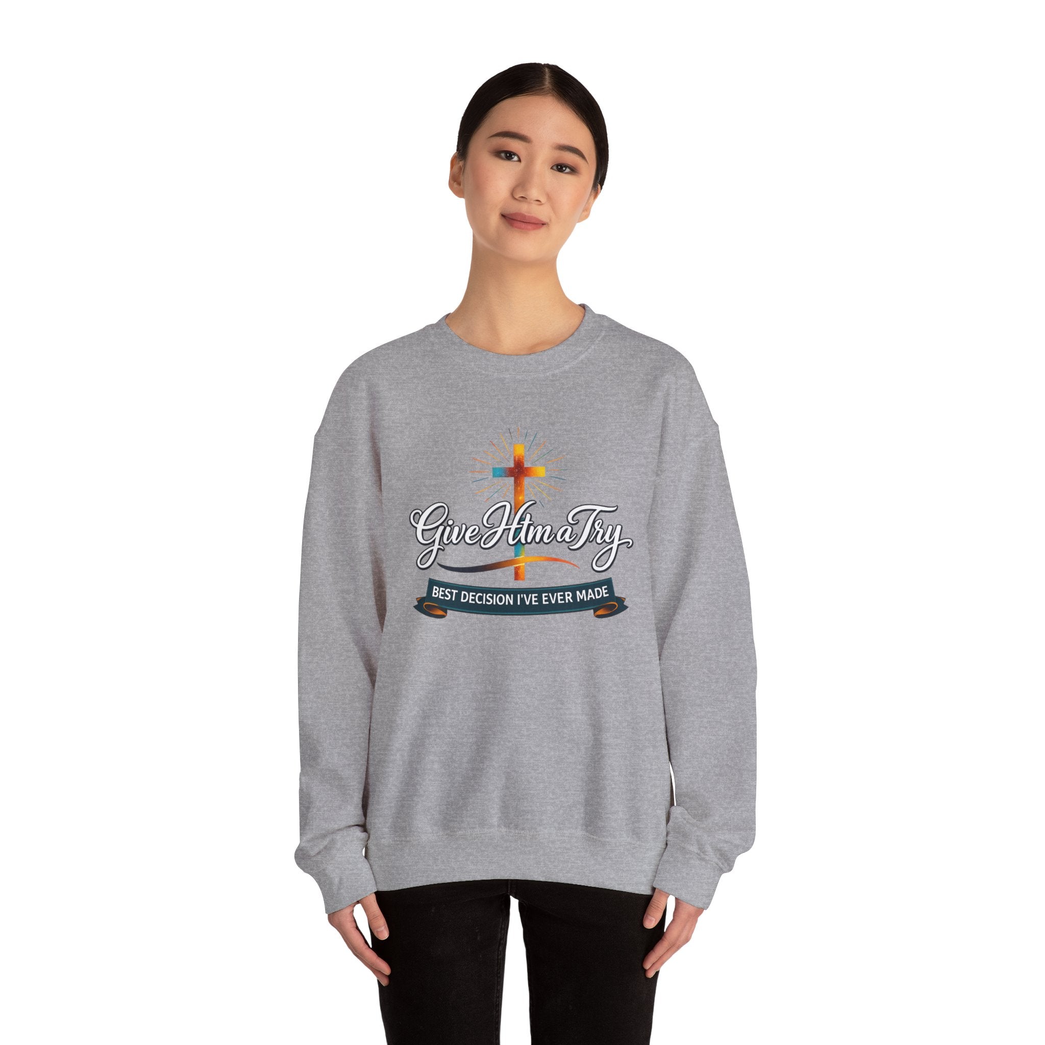 Womens Christian Crewneck Sweatshirt — "Give Him a Try" Faith Cross Design