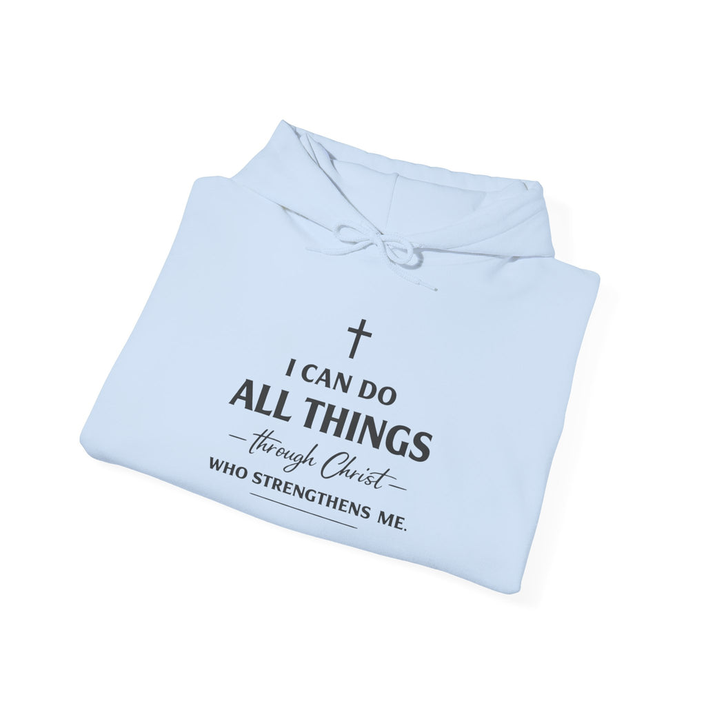 Womens Christian Faith Hoodie — “I Can Do All Things Through Christ” Inspirational Pullover
