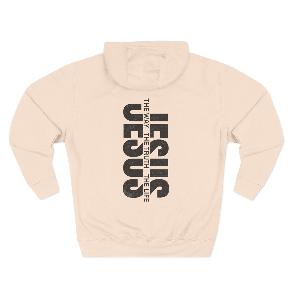 Jesus Is The Way The Truth The Life Hoodie