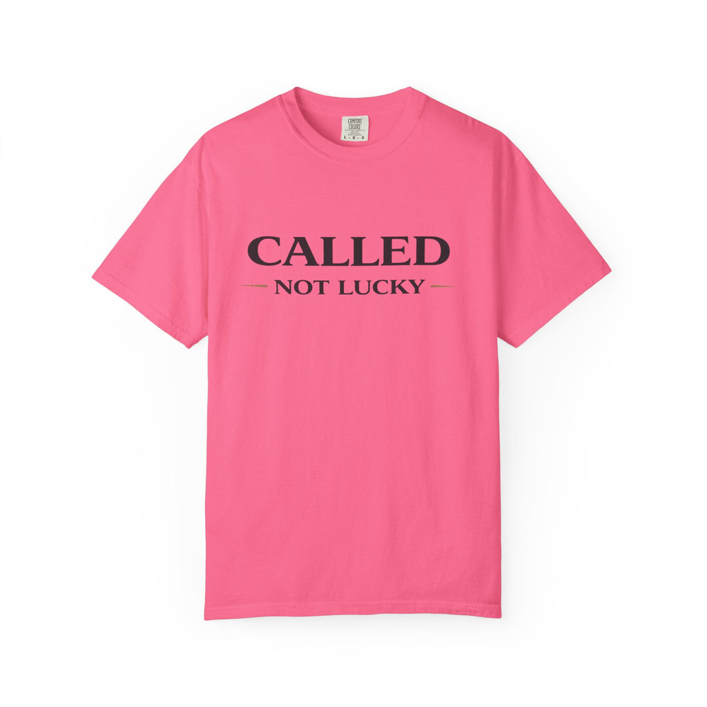 Called Not Lucky T-Shirt — Faith-Inspired Graphic Tee