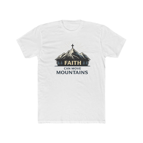 Faith Can Move Mountains T-Shirt | Christian Mountain Cross Tee