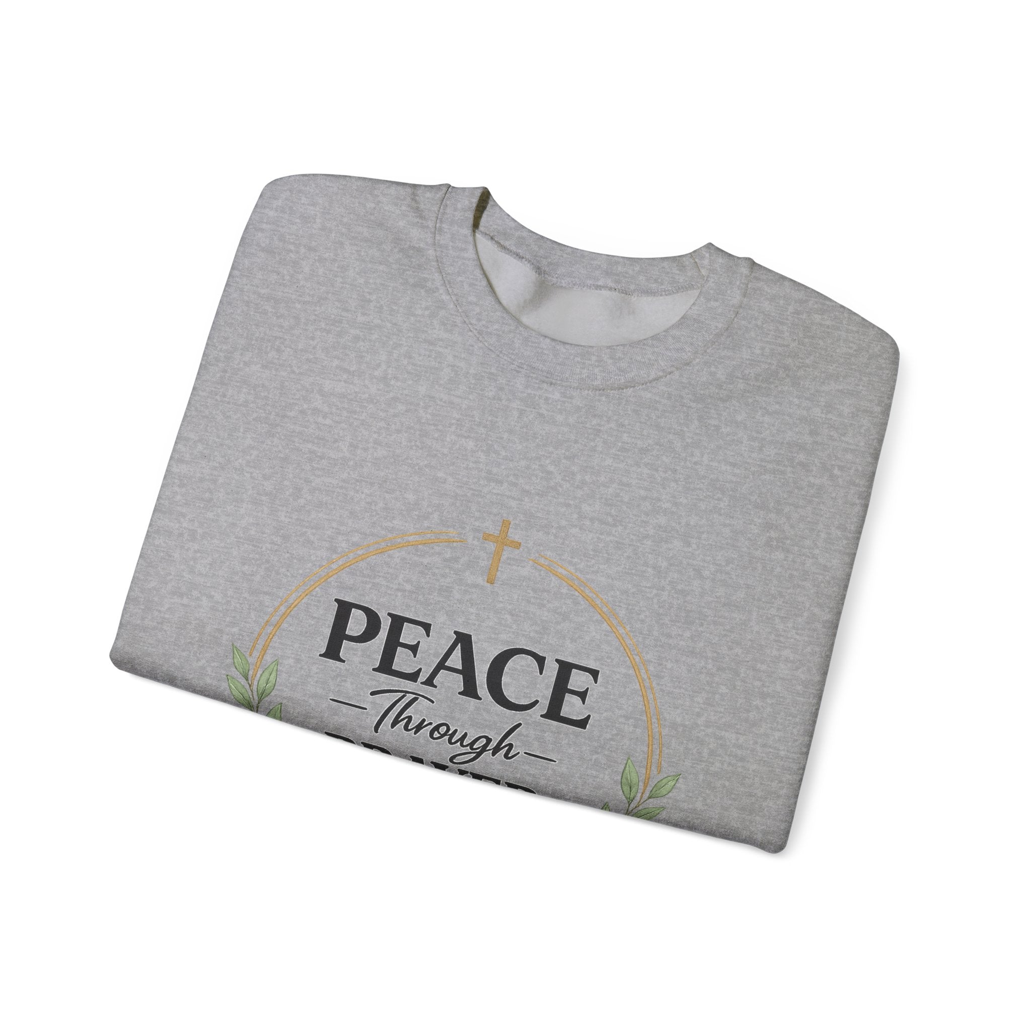 Womens Peace Through Prayer Crewneck Sweatshirt — Christian Faith Graphic Sweatshirt