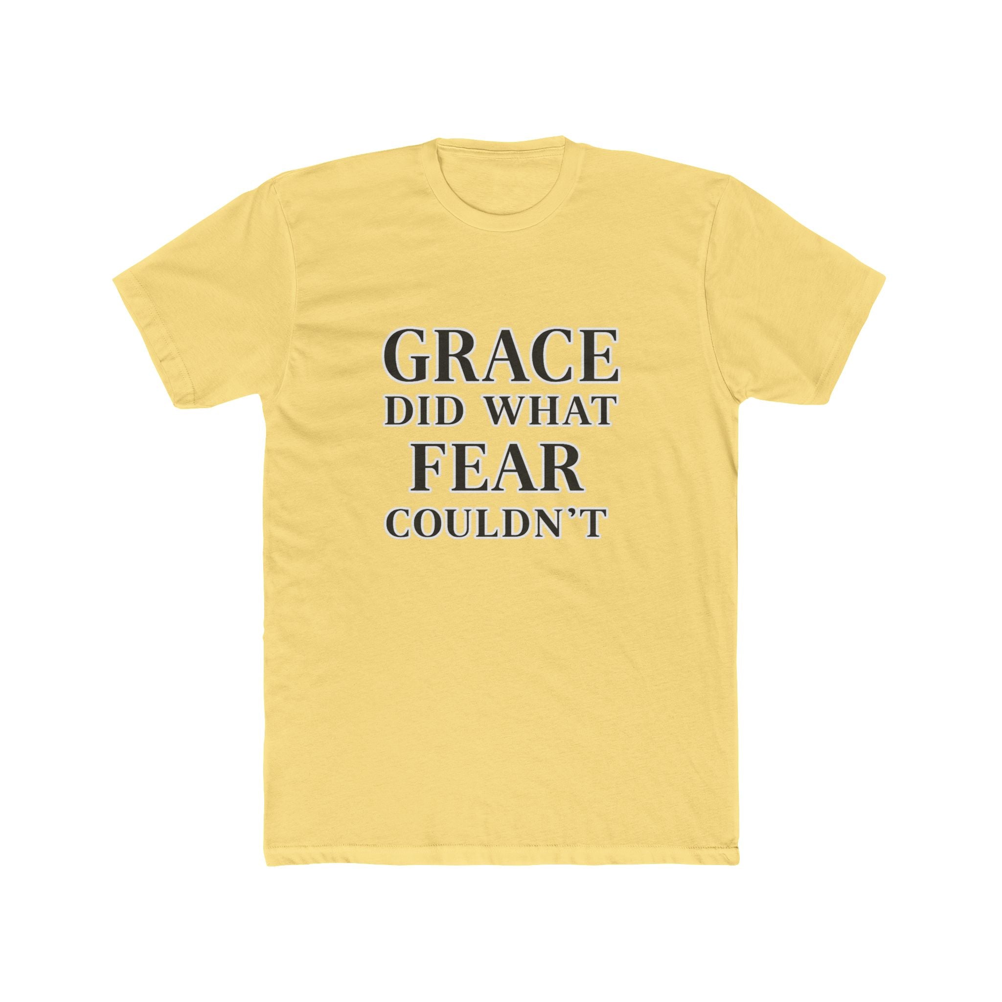Grace Did What Fear Couldn't T-Shirt | Inspirational Faith Typography Tee