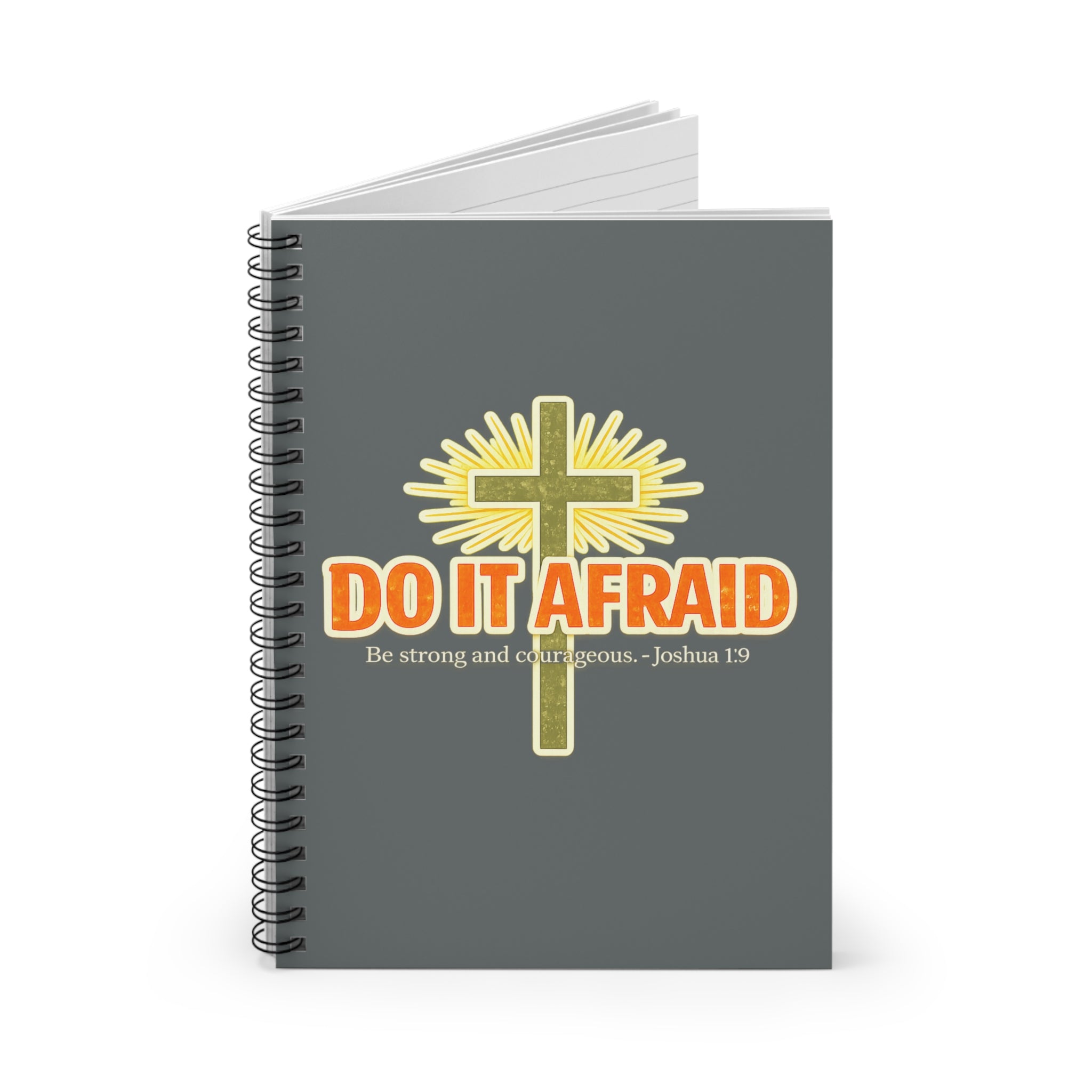 Do It Afraid Spiral Notebook — Inspirational Christian Journal (Joshua 1:9)
