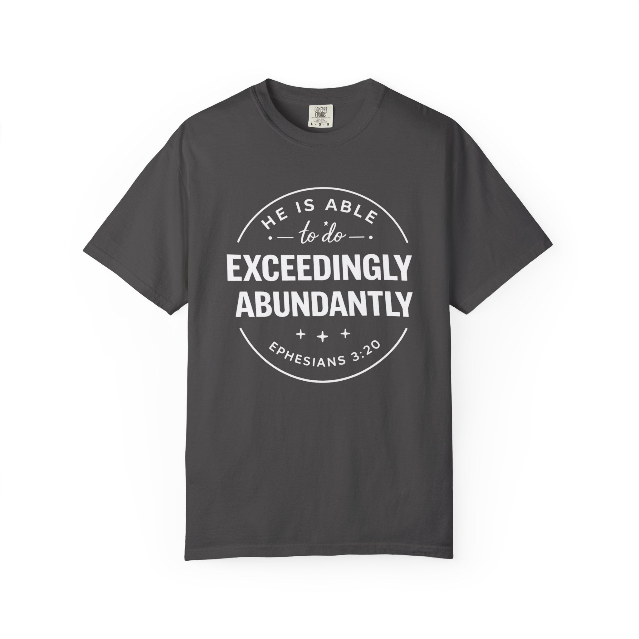 Exceedingly Abundantly T-Shirt — Ephesians 3:20 Inspirational Christian Tee
