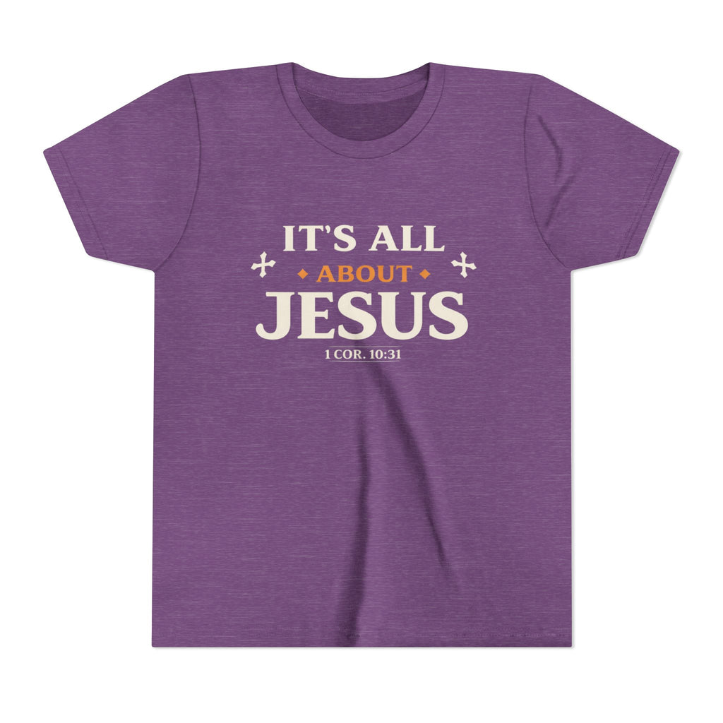 Girls Youth Tee - "It's All About Jesus" Christian Kids Shirt (1 Cor. 10:31)