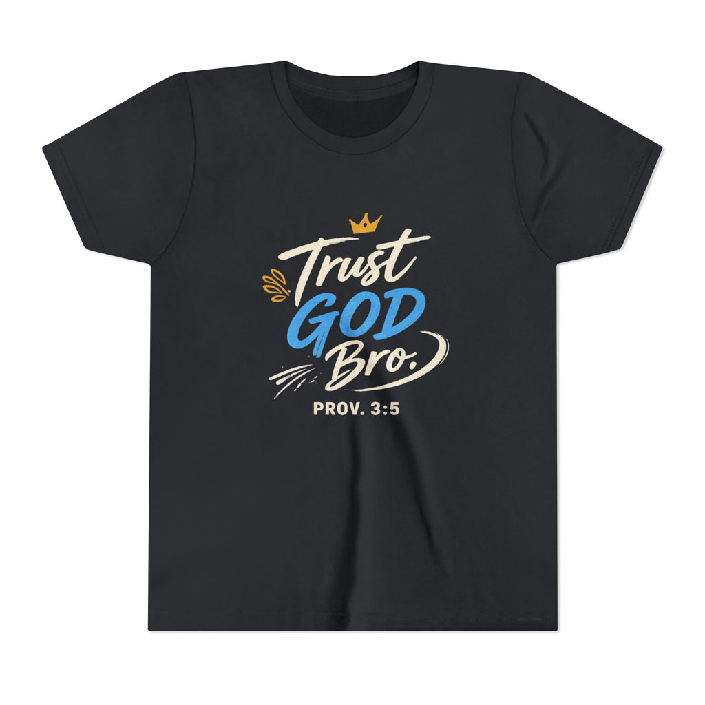Boys Trust God Bro Youth Tee – Prov. 3:5 Faith Graphic Shirt